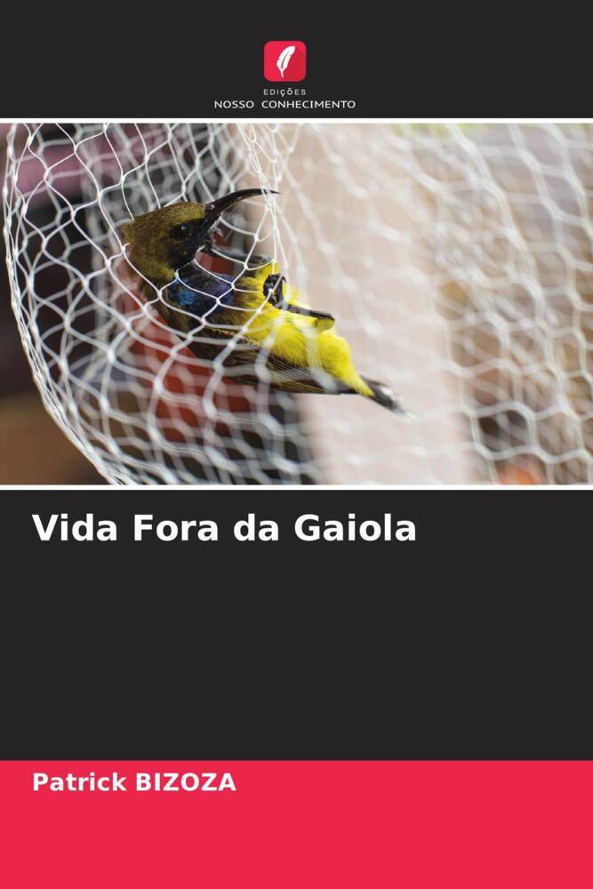 Vida Fora da Gaiola