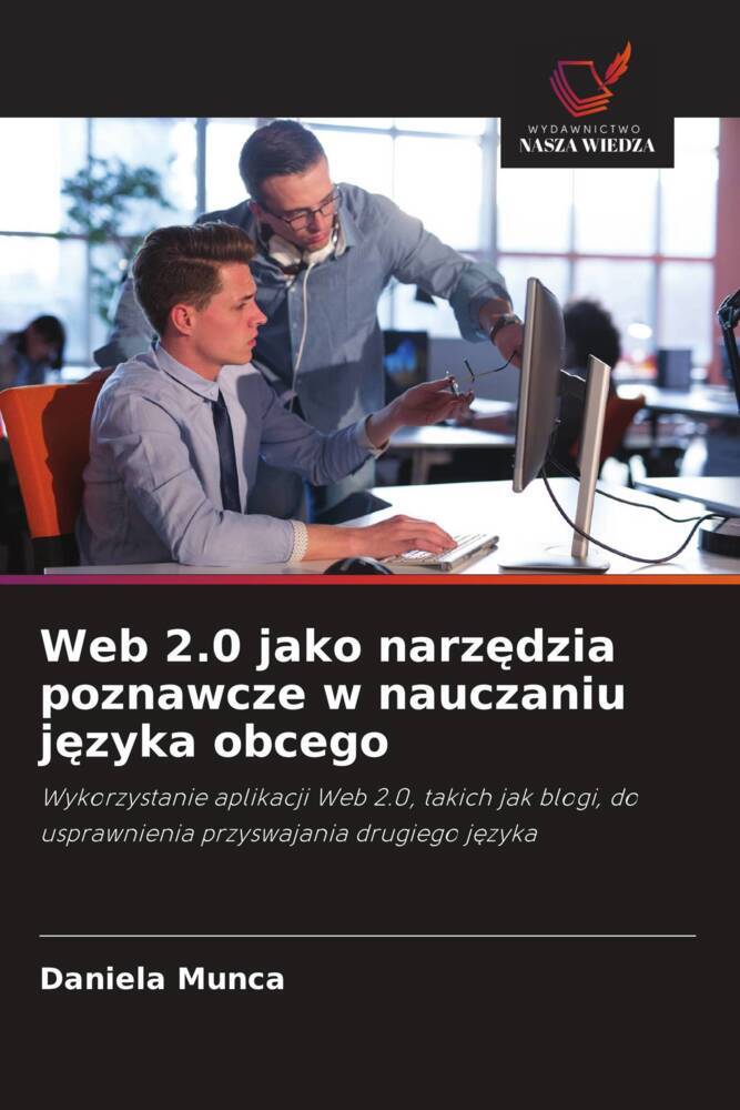 Web 2.0 jako narzedzia poznawcze w nauczaniu jezyka obcego