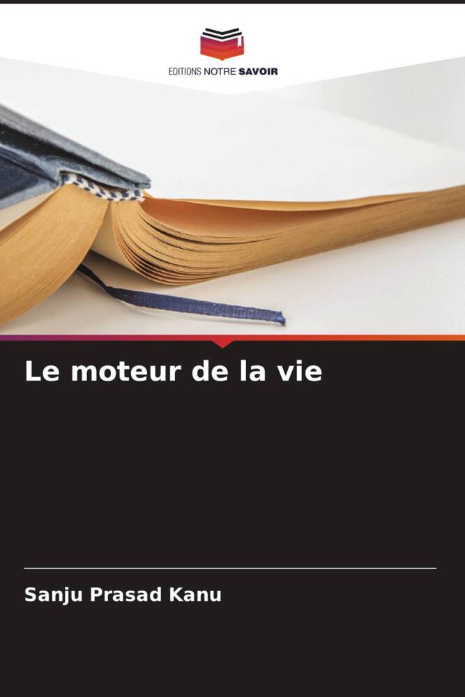 Le moteur de la vie