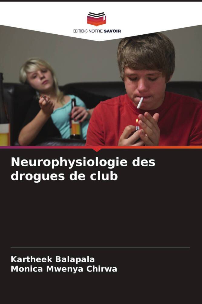 Neurophysiologie des drogues de club