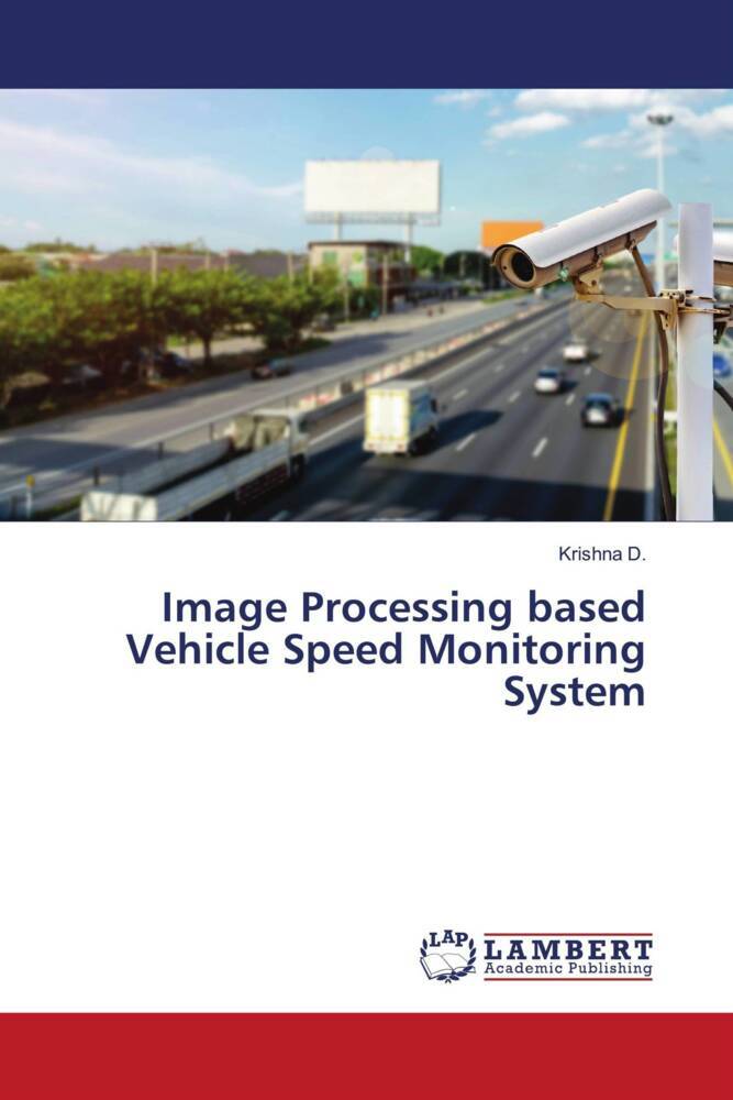 Image Processing based Vehicle Speed Monitoring System