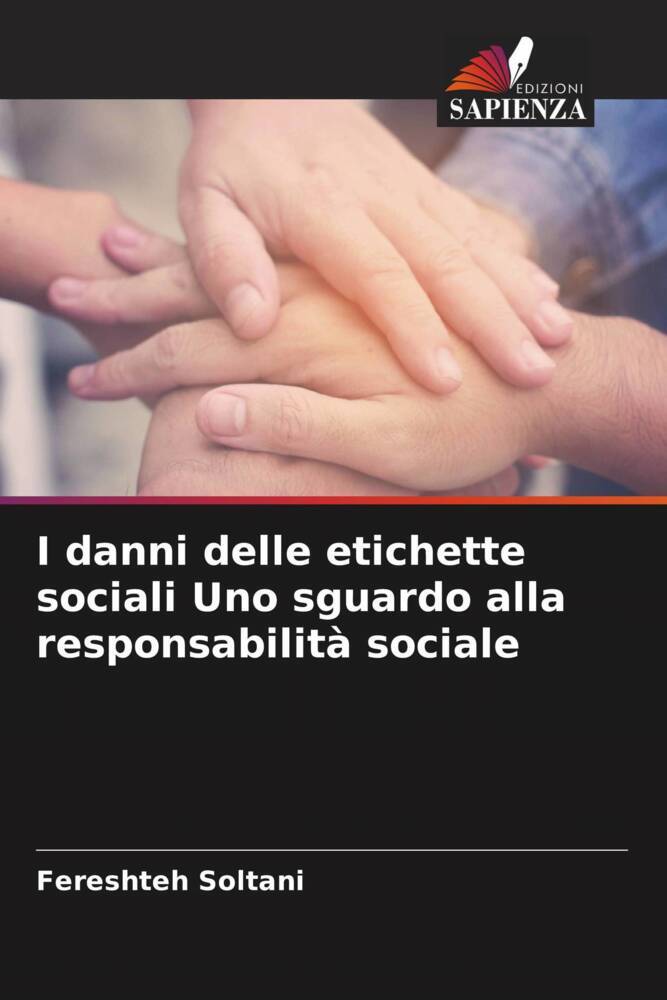 I danni delle etichette sociali Uno sguardo alla responsabilità sociale