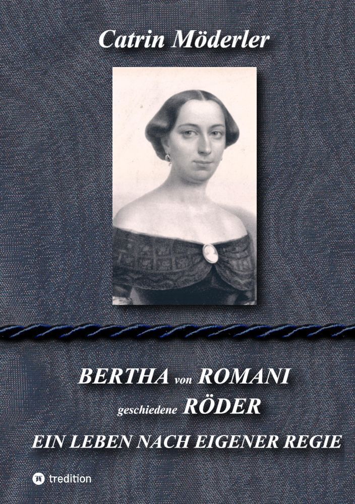 BERTHA VON ROMANI RÖDER