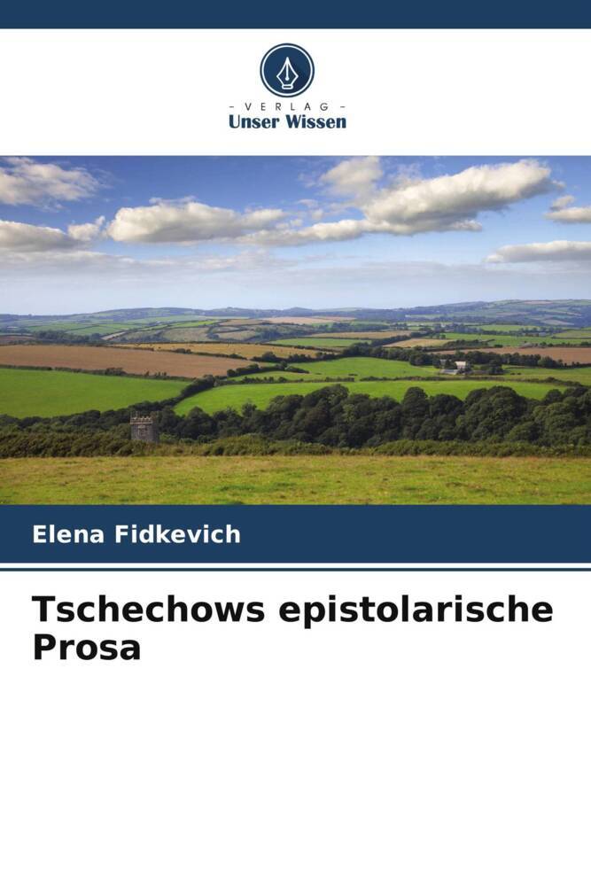 Tschechows epistolarische Prosa