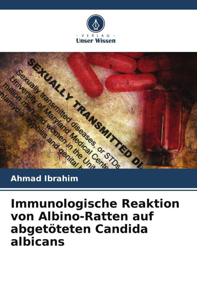 Immunologische Reaktion von Albino-Ratten auf abgetöteten Candida albicans