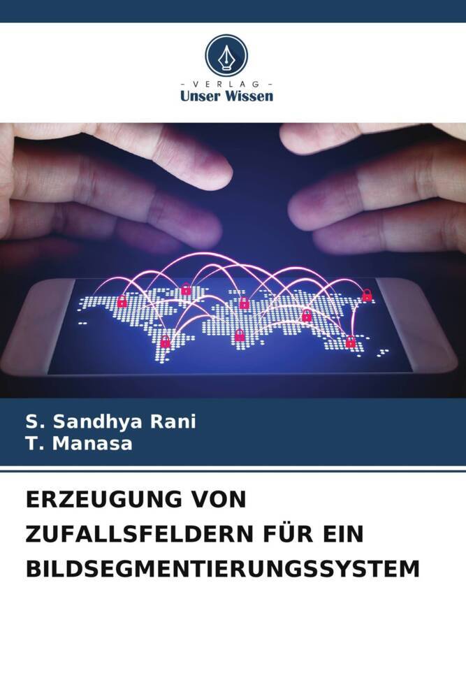 ERZEUGUNG VON ZUFALLSFELDERN FÜR EIN BILDSEGMENTIERUNGSSYSTEM