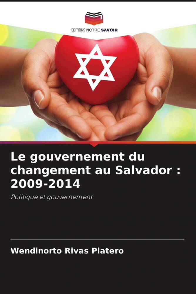 Le gouvernement du changement au Salvador : 2009-2014
