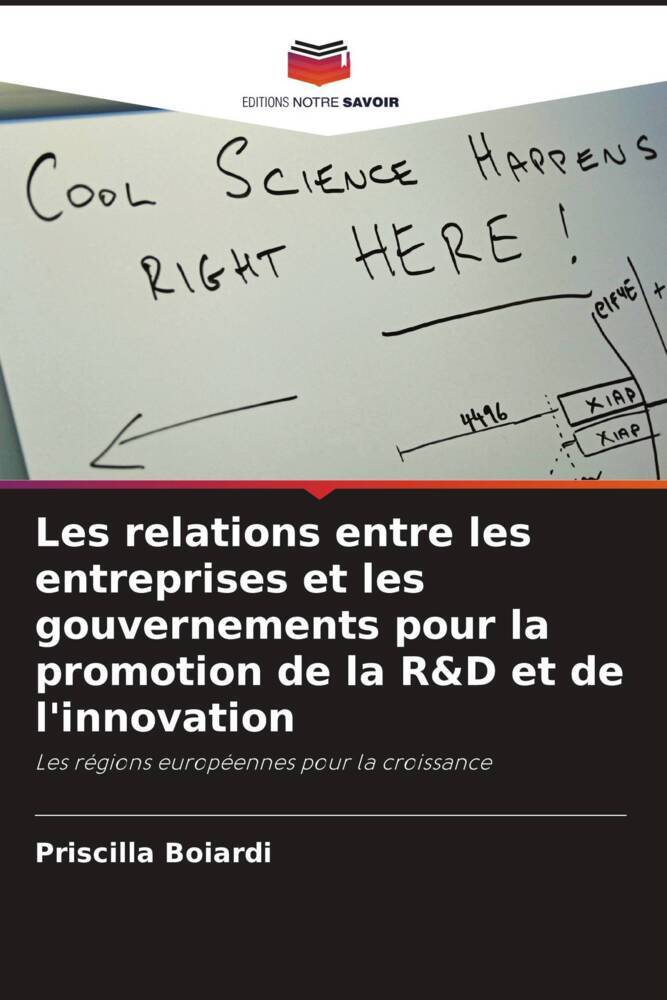 Les relations entre les entreprises et les gouvernements pour la promotion de la R&D et de l'innovation
