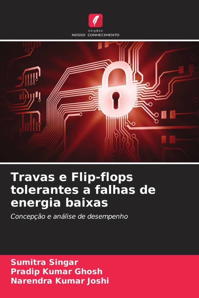 Travas e Flip-flops tolerantes a falhas de energia baixas