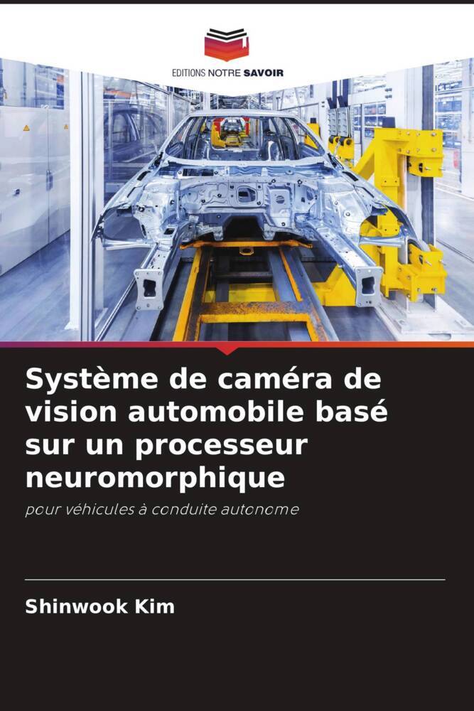Système de caméra de vision automobile basé sur un processeur neuromorphique