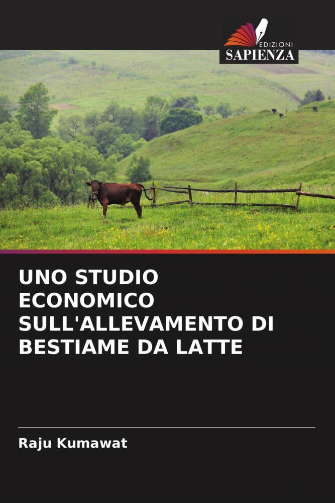 UNO STUDIO ECONOMICO SULL'ALLEVAMENTO DI BESTIAME DA LATTE