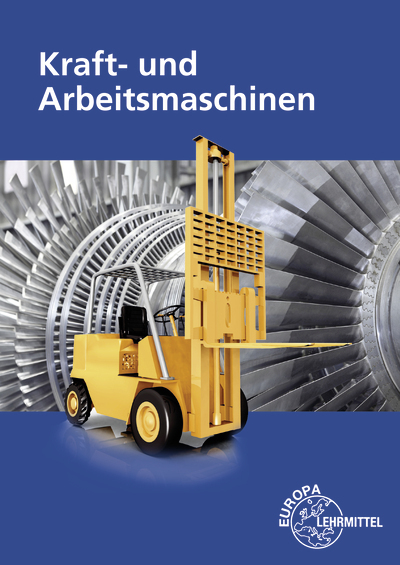 Kraft- und Arbeitsmaschinen