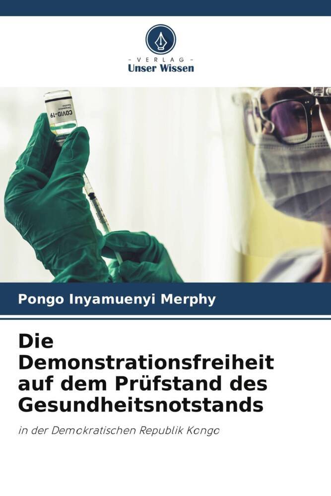 Die Demonstrationsfreiheit auf dem Prüfstand des Gesundheitsnotstands