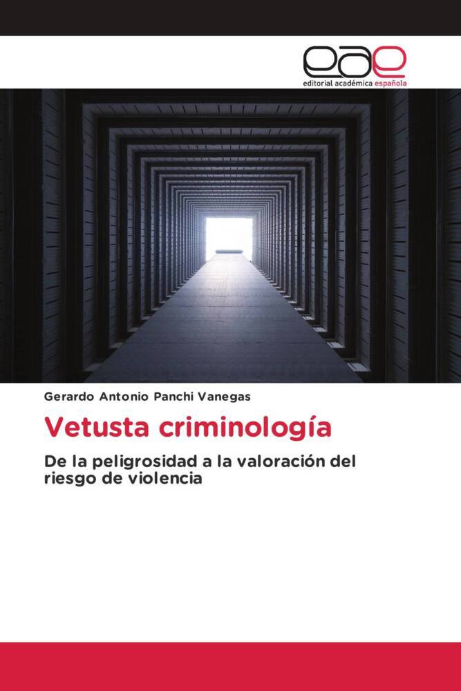 Vetusta criminología