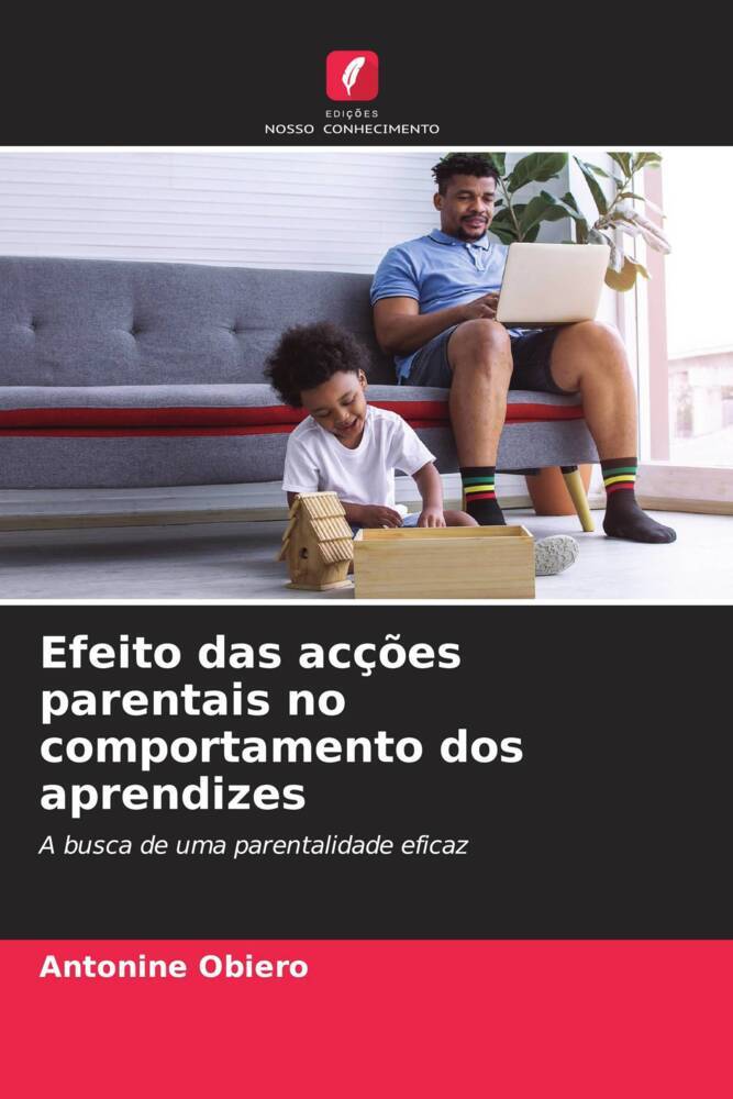 Efeito das acções parentais no comportamento dos aprendizes