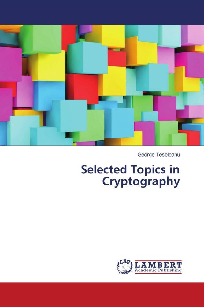 Selected Topics in Cryptography