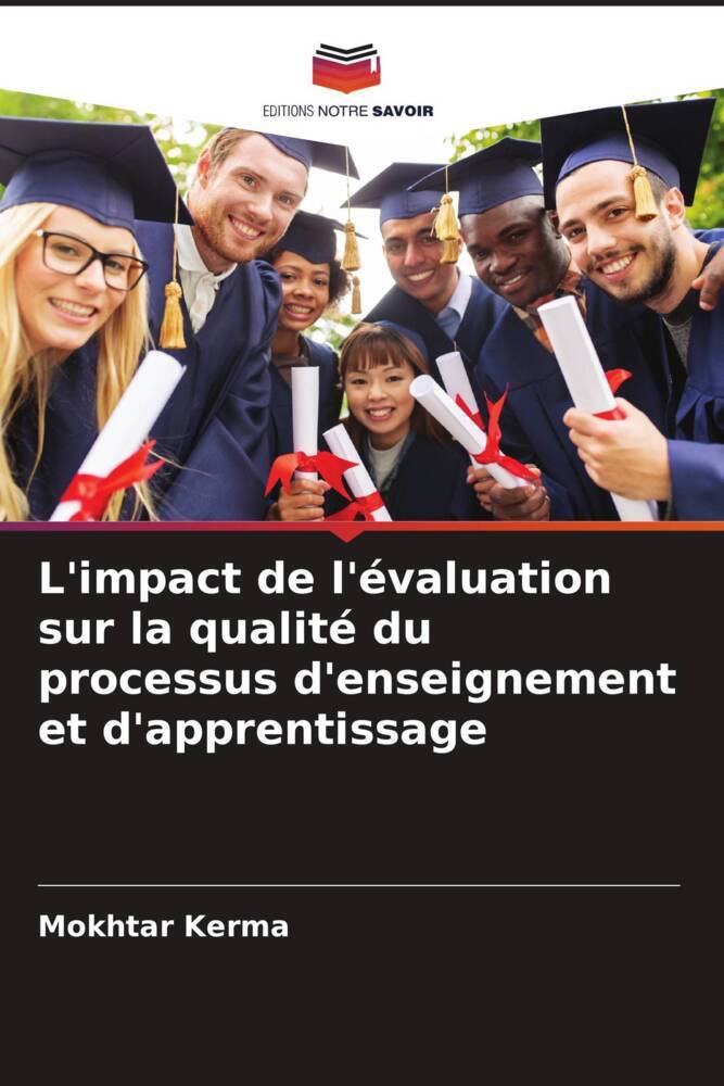 L'impact de l'évaluation sur la qualité du processus d'enseignement et d'apprentissage