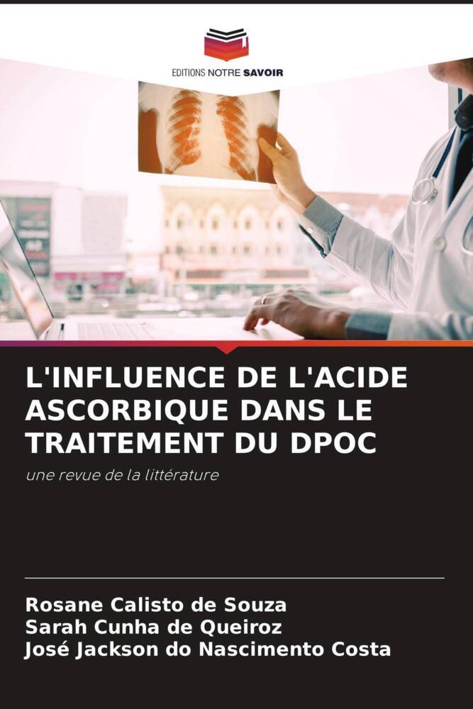 L'INFLUENCE DE L'ACIDE ASCORBIQUE DANS LE TRAITEMENT DU DPOC