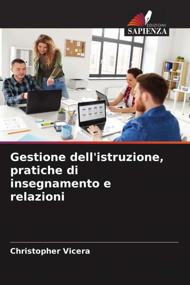 Gestione dell'istruzione, pratiche di insegnamento e relazioni