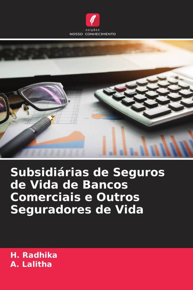 Subsidiárias de Seguros de Vida de Bancos Comerciais e Outros Seguradores de Vida
