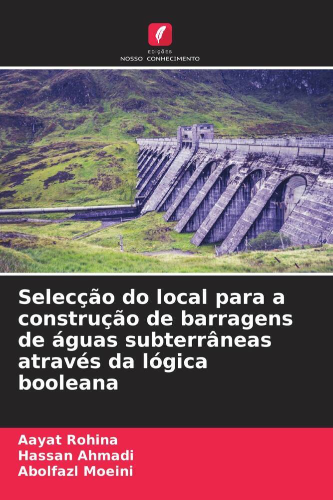 Selecção do local para a construção de barragens de águas subterrâneas através da lógica booleana
