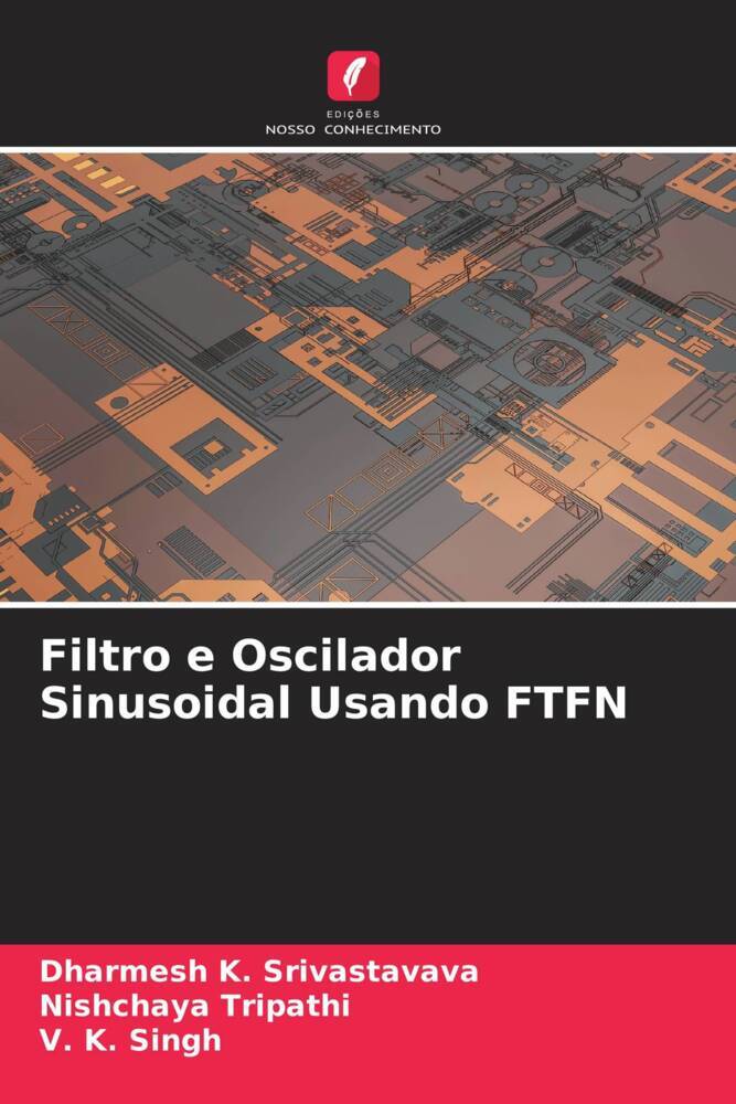 Filtro e Oscilador Sinusoidal Usando FTFN