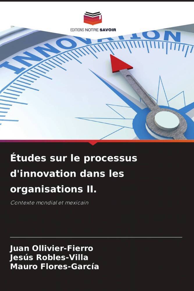 Études sur le processus d'innovation dans les organisations II.