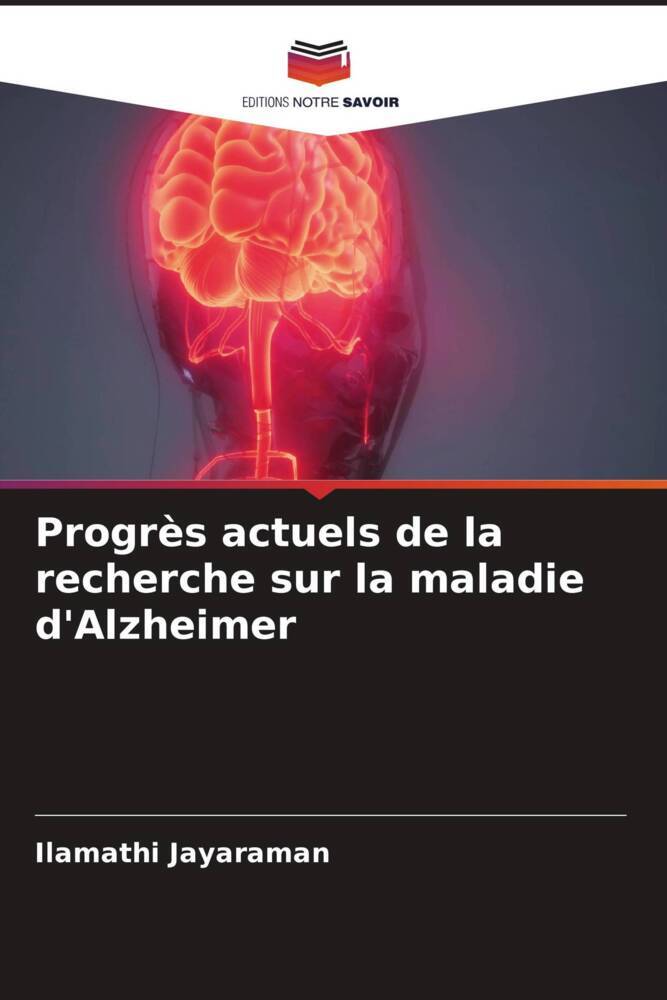 Progrès actuels de la recherche sur la maladie d'Alzheimer