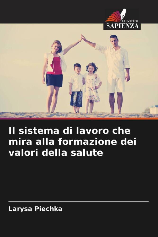 Il sistema di lavoro che mira alla formazione dei valori della salute