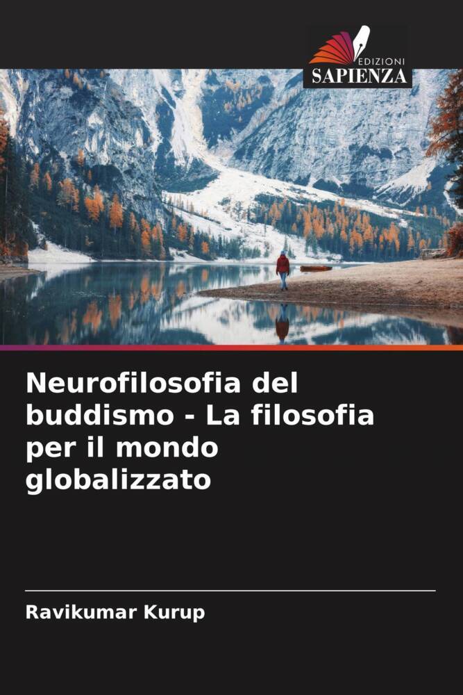 Neurofilosofia del buddismo - La filosofia per il mondo globalizzato