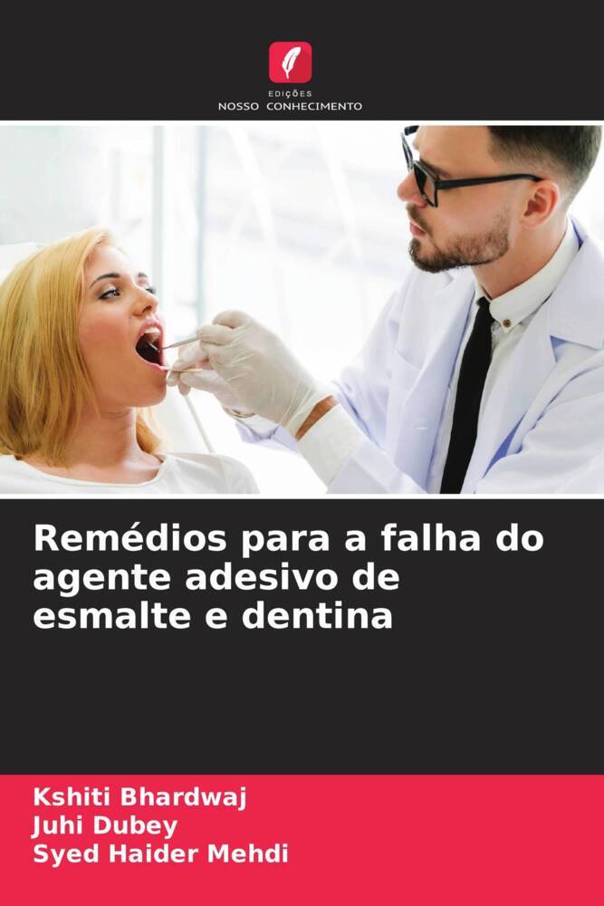 Remédios para a falha do agente adesivo de esmalte e dentina