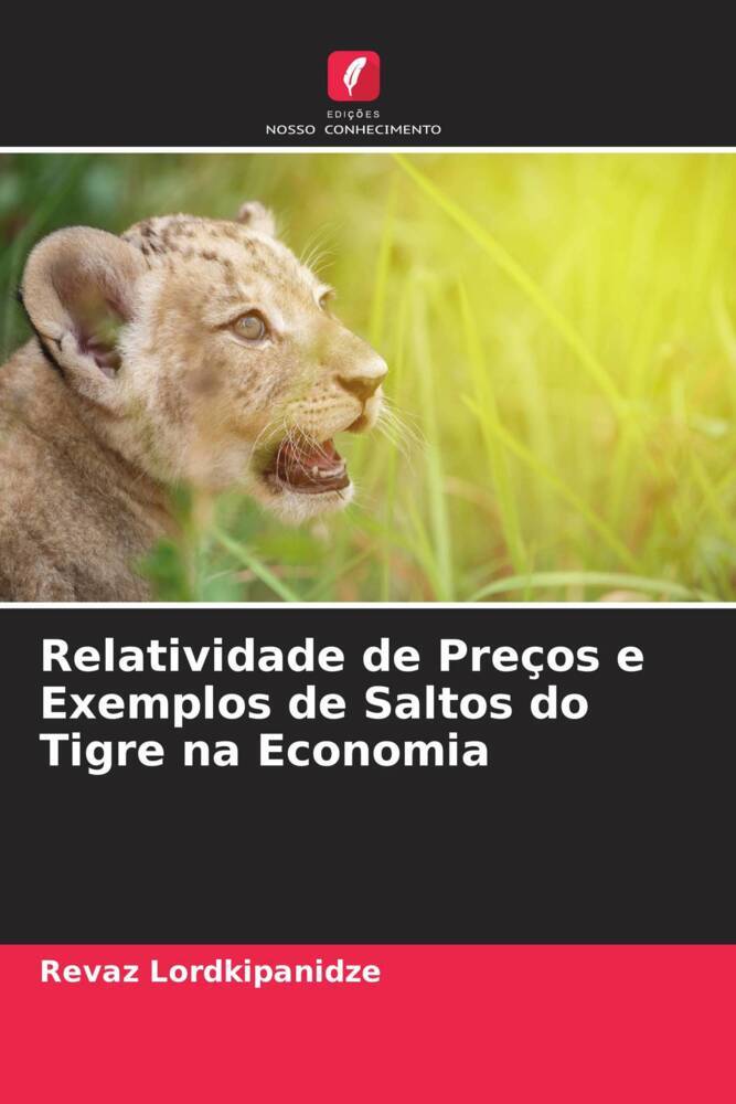 Relatividade de Preços e Exemplos de Saltos do Tigre na Economia