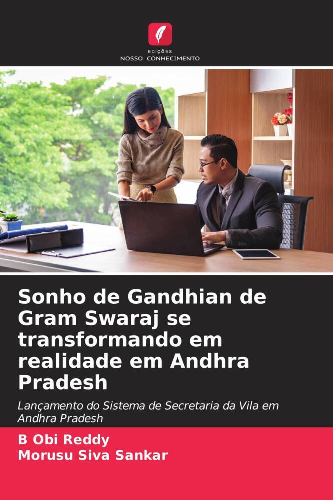 Sonho de Gandhian de Gram Swaraj se transformando em realidade em Andhra Pradesh