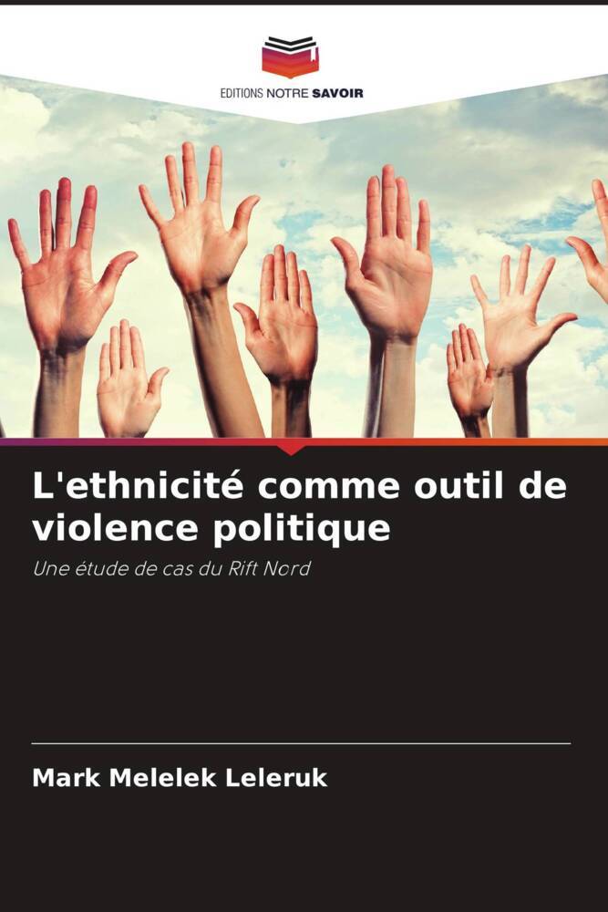 L'ethnicité comme outil de violence politique