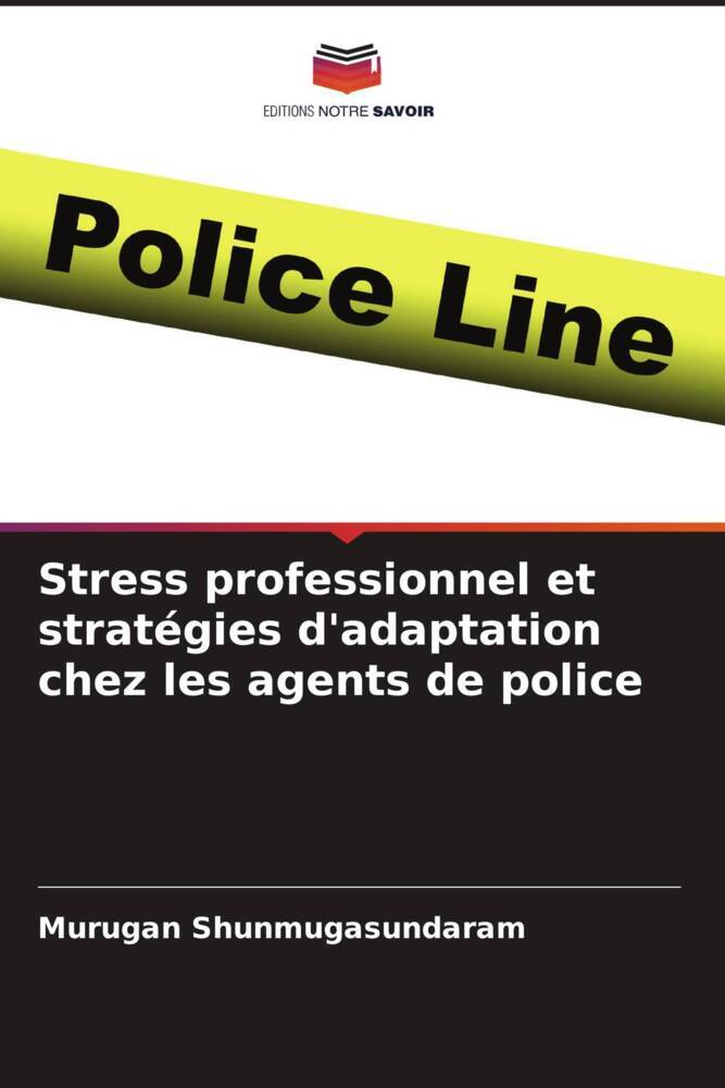 Stress professionnel et stratégies d'adaptation chez les agents de police