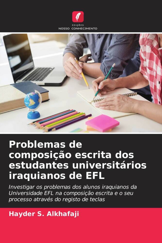 Problemas de composição escrita dos estudantes universitários iraquianos de EFL