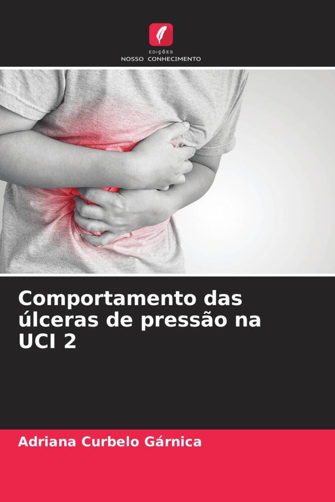 Comportamento das úlceras de pressão na UCI 2