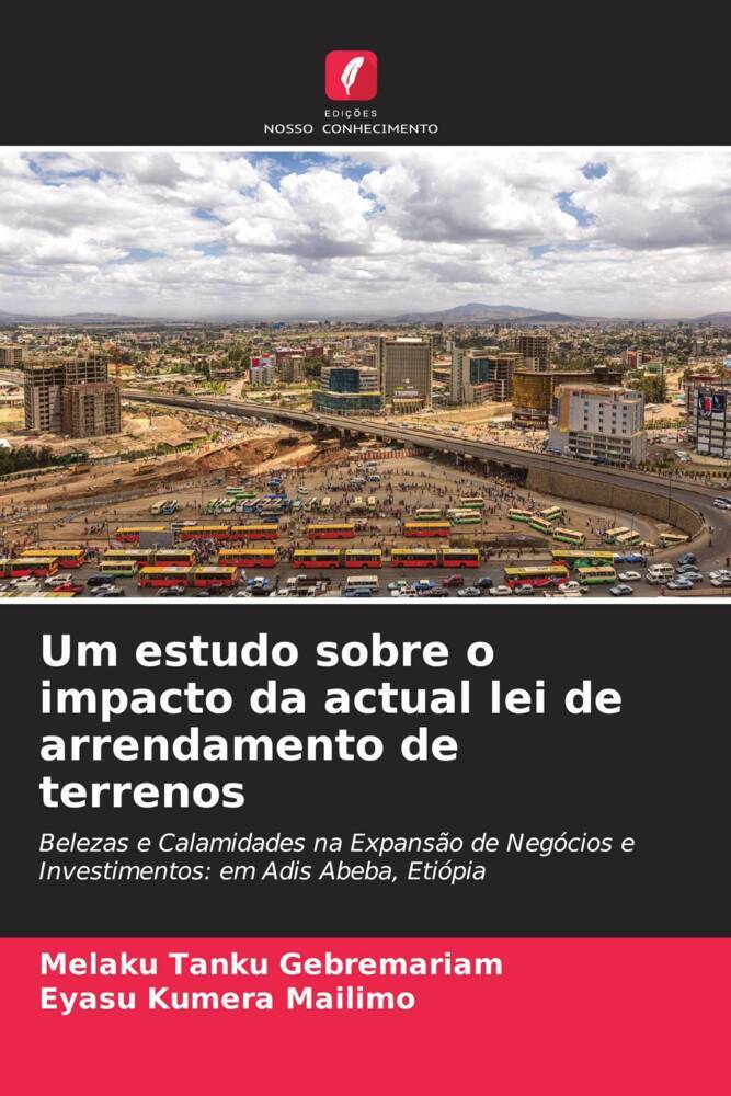 Um estudo sobre o impacto da actual lei de arrendamento de terrenos