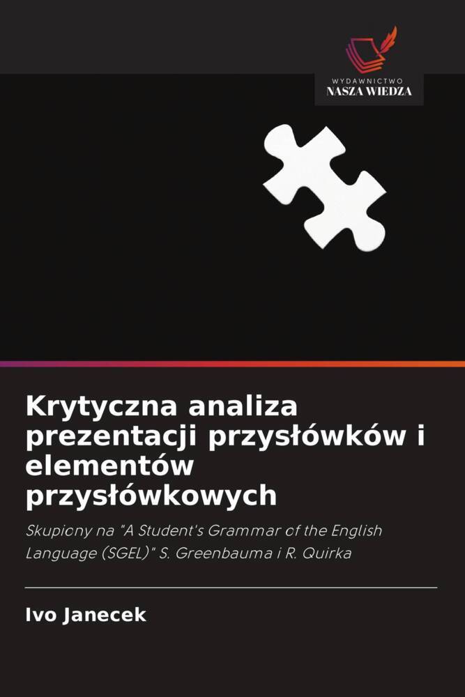 Krytyczna analiza prezentacji przyslówków i elementów przyslówkowych