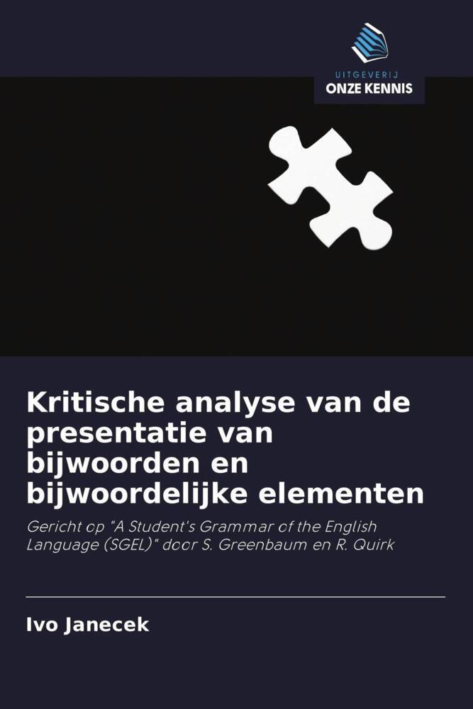 Kritische analyse van de presentatie van bijwoorden en bijwoordelijke elementen