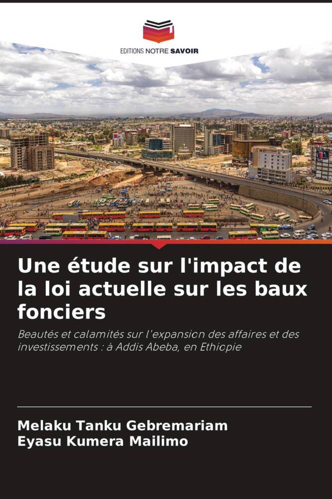 Une étude sur l'impact de la loi actuelle sur les baux fonciers