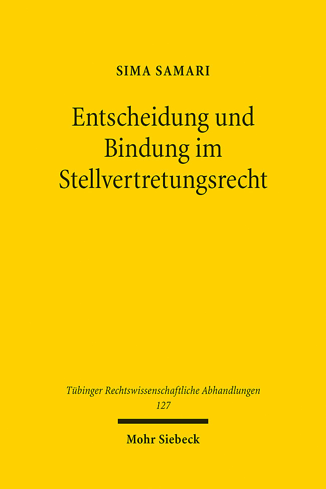 Entscheidung und Bindung im Stellvertretungsrecht