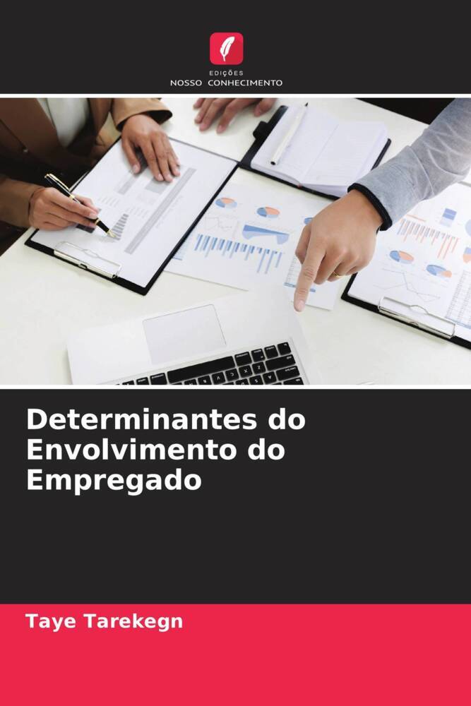 Determinantes do Envolvimento do Empregado