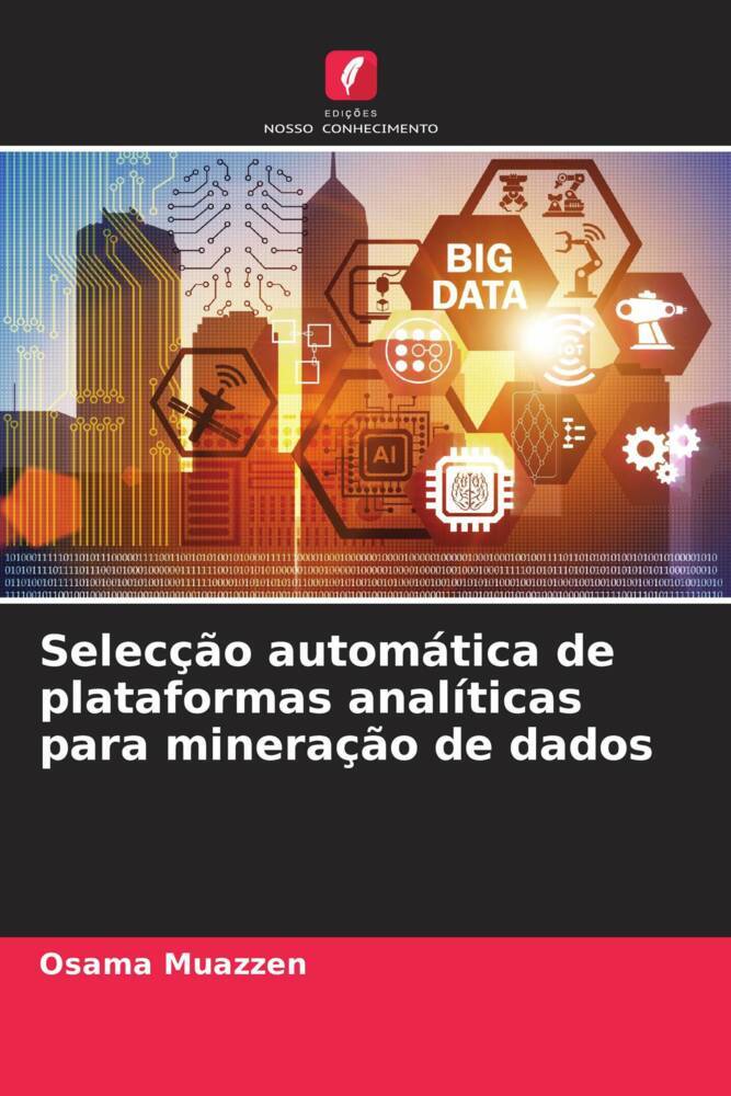 Selecção automática de plataformas analíticas para mineração de dados
