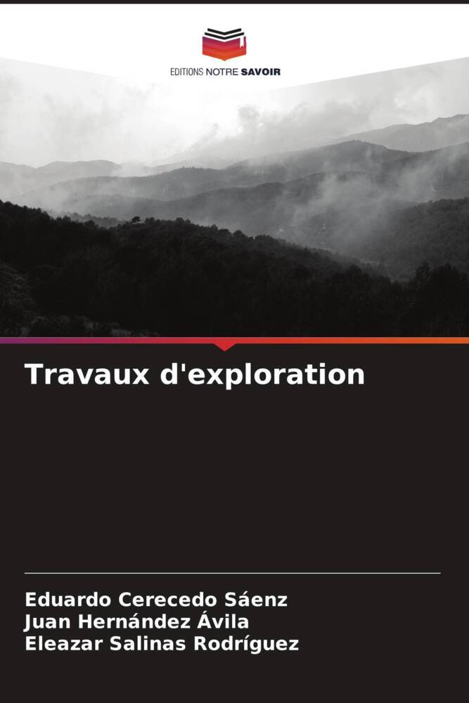 Travaux d'exploration