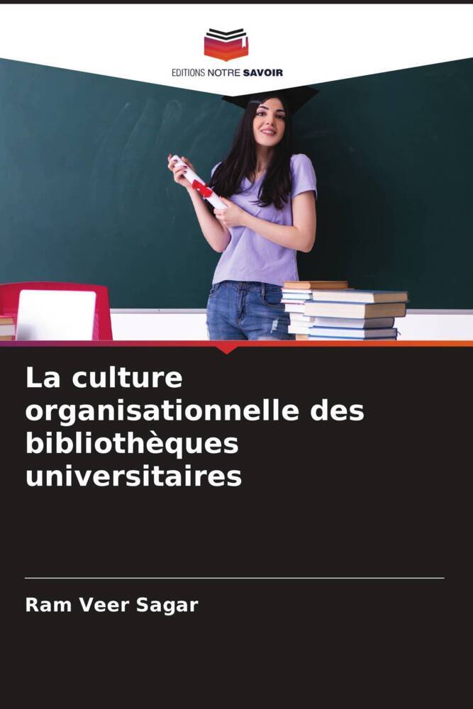 La culture organisationnelle des bibliothèques universitaires