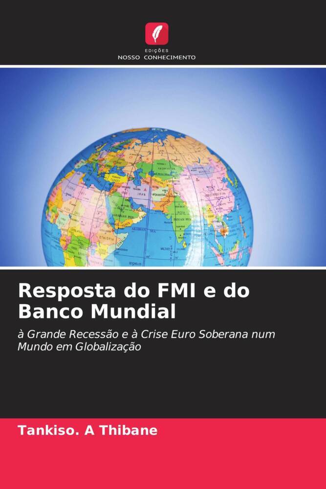 Resposta do FMI e do Banco Mundial