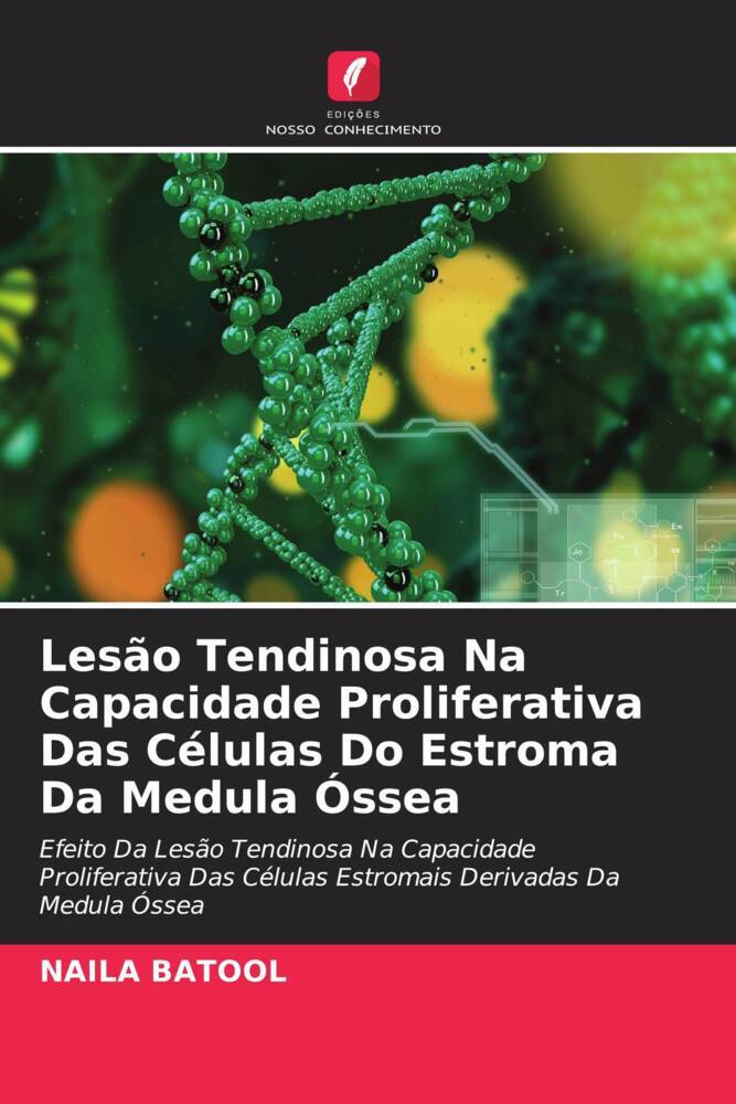 Lesão Tendinosa Na Capacidade Proliferativa Das Células Do Estroma Da Medula Óssea