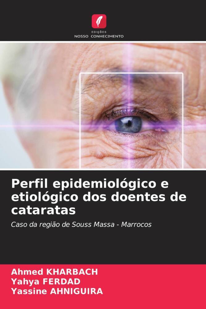 Perfil epidemiológico e etiológico dos doentes de cataratas