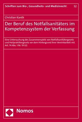 Der Beruf des Notfallsanitäters im Kompetenzsystem der Verfassung